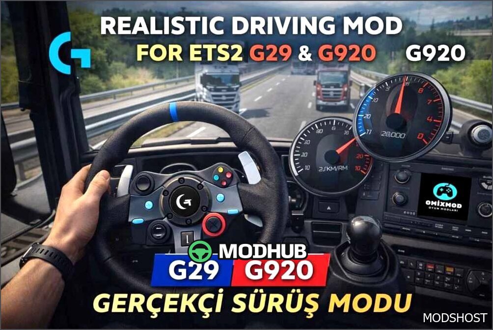 Реалістичний мод водіння G29 та G920 для ETS2 - захоплюючий досвід